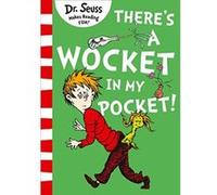 There’s a Wocket in my Pocket - [Version Originale] Dr Seuss (Auteur)