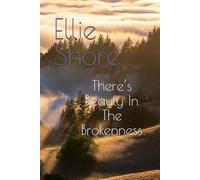 There’s Beauty In The Brokenness