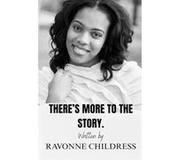 “THERE’S MORE TO THE STORY”
