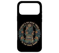 There 'S No Such Thing As Too Many Books Lover Coque pour iPhone 17 Pro Max