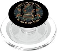 There 'S No Such Thing As Too Many Books Lover PopSockets PopGrip pour MagSafe