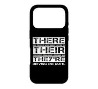 « There, Their and They », Citation Amusante pour Professeur d'anglais Coque pour iPhone 17 Pro