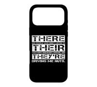 « There, Their and They », Citation Amusante pour Professeur d'anglais Coque pour iPhone 17 Pro Max