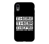« There, Their and They », Citation Amusante pour Professeur d'anglais Coque pour iPhone XR