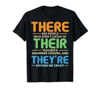 There Their We're English Grammar Teacher Back to School T-Shirt
