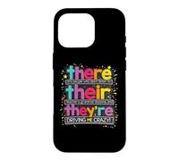 There Their We're English Grammar Teacher Funny Humour Fun Coque pour iPhone 16 Pro