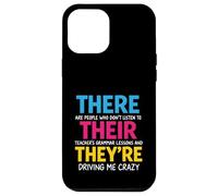 There Their We're Funny Back To School Teachers Grammar Coque pour iPhone 12 Pro Max