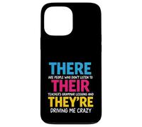 There Their We're Funny Back To School Teachers Grammar Coque pour iPhone 13 Pro Max