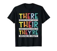 There Their We're Grammar Joke for English Teacher Student T-Shirt