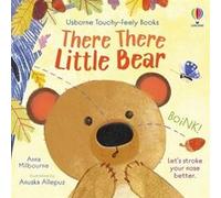 There There Little Bear by Anna Milbourne Anna Milbourne (Auteur)