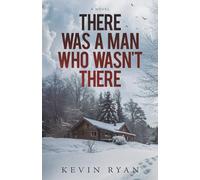 There Was a Man Who Wasn't There