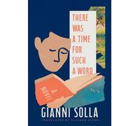 There Was a Time for Such a Word A Novel - Gianni Solla - HarperVia - ebook (ePub) - Livre