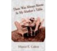 There Was Always Room At My Mother's Table