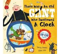 There Was an Old Giant Who Swallowed a Clock by Becky Davies Inconnu (Auteur)