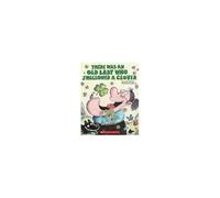 There Was An Old Lady Who Swallowed A Clover!