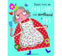 There Was an Old Lady Who Swallowed a Fly