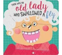 There Was An Old Lady Who Swallowed A Fly There Was An Old Lady Who Swallowed A Fly (Auteur)