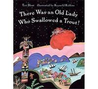 There Was an Old Lady Who Swallowed a Trout!, Books for Young Readers Terri Sloat (Auteur)