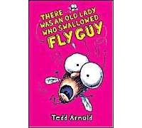 There Was An Old Lady Who Swallowed Fly Guy (Fly Guy #4)