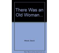 There Was An Old Woman...