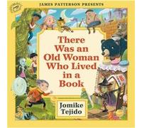 There Was an Old Woman Who Lived in a Book by Jomike Tejido Unknown (Auteur)