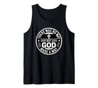 There Was No Way But God Made A Way Débardeur