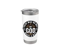 There Was No Way But God Made A Way Gobelet isotherme en acier inoxydable double paroi