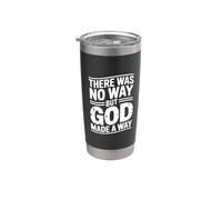 There Was No Way But God Made A Way Gobelet isotherme en acier inoxydable double paroi