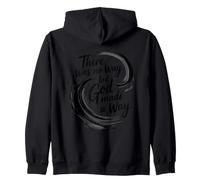 There Was No Way But God Made A Way Sweat à Capuche