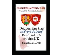 “There Will Always Be Saturday”: Becoming the ‘self-proclaimed’ Best 3rd XV in the UK
