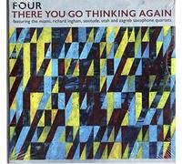 There You Go Thinking Again