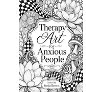 Thereapy Art: for Anxious People