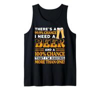 There's A 99.9 Percent Chance I Need A Beer Funny Beer Lover Débardeur