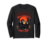 There's A 99% Chance I Don't Care Monkey Singe Funny Citation Sarcasm Manche Longue