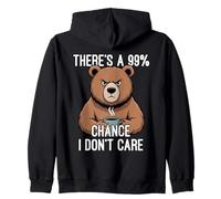 There's A 99% Chance I Don't Care Sweat à Capuche