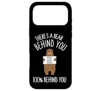 There's A Bear Behind You, 100% Behind You, Funny Coque pour iPhone 17 Pro Max