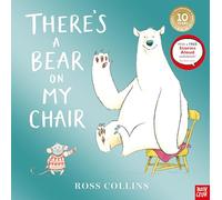 There's a Bear on My Chair: 10th Anniversary Edition
