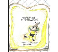 There's A Bee In My Breakfast!