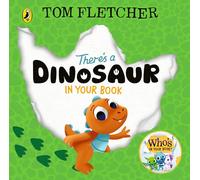 There's a Dinosaur in Your Book: An interactive board book for toddlers