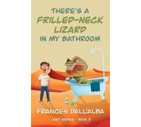 There's A Frilled-Neck Lizard In My Bathroom