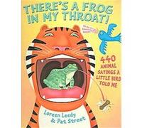 There's a Frog in My Throat Loreen Leedy, Pat Street (Auteur)