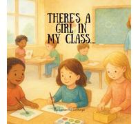 There's a girl in my class...