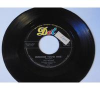 There's A Gold Mine In The Sky / Remember You're Mine - Pat Boone 7" 45
