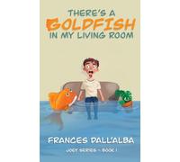 There's A Goldfish In My Living Room