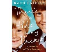 Theres a Hole in my Bucket by Royd Tolkien Royd Tolkien (Auteur)
