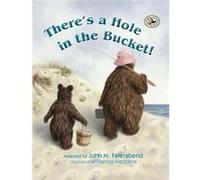 There's A Hole In The Bucket!