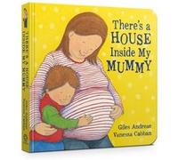 There's A House Inside My Mummy: Board Book Andreae, Giles (Auteur)