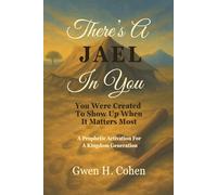 There's A Jael In You: You Were Created To Show Up When It Matters Most