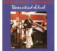 There's a Kind of Hush by Herman's Hermits