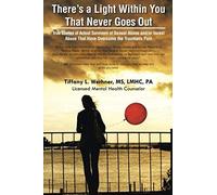 There's A Light Within You That Never Goes Out